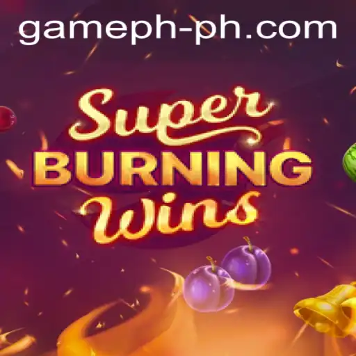 SuperBurningWins: The Latest Sensation in GamePH Casino